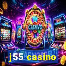 j55 casino